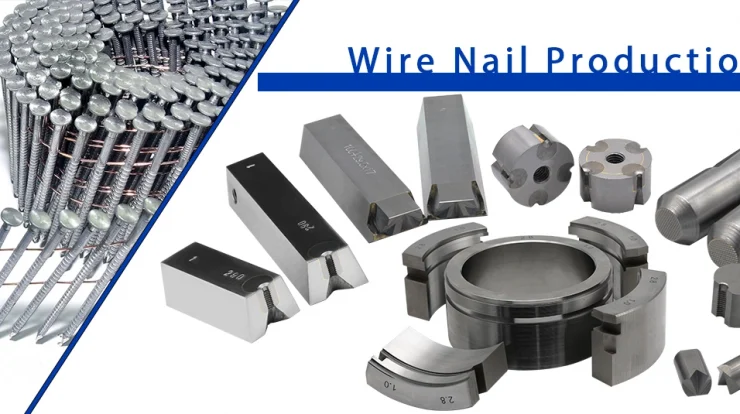 Top 3 Main Tools for Wire Nail Making Machine